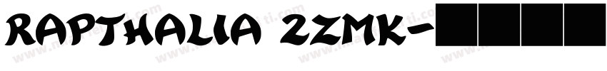 Rapthalia 2Zmk字体转换